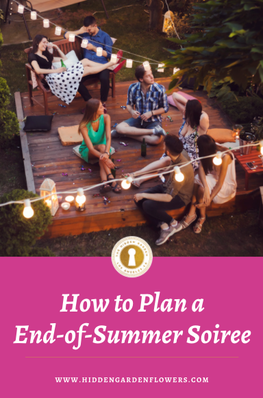 How To Plan an End-of-Summer Soiree with The Hidden Garden
