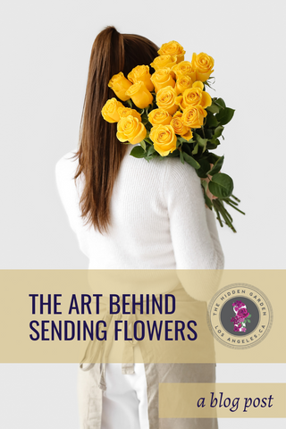 The Art Behind Sending Flowers