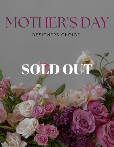 Mother's Day - Designer's Choice