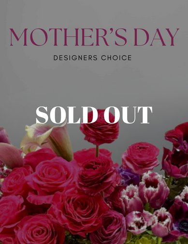 Mother's Day - Designer's Choice