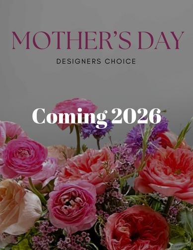 Mother's Day - Designer's Choice