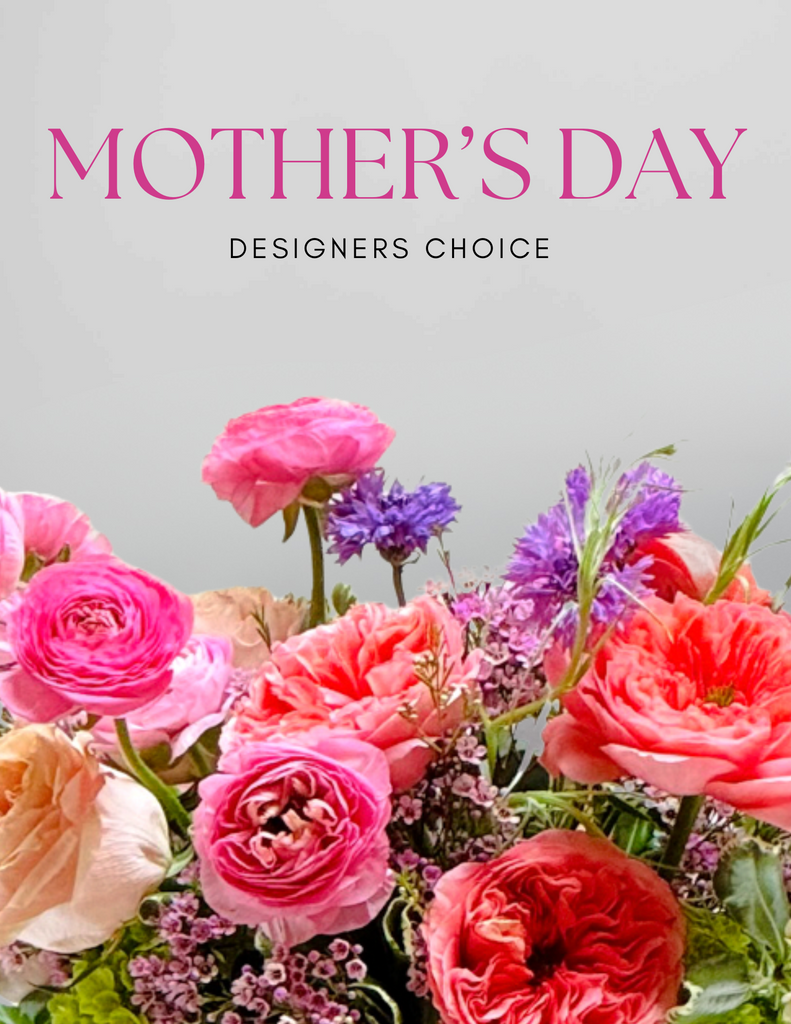 Mother's Day - Designer's Choice