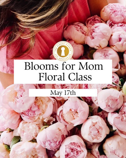 Blooms for Mom Floral Class